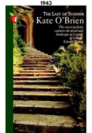 The Last of Summer (1943) (Kate O'Brien)