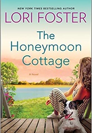 The Honeymoon Cottage (Lori Foster)