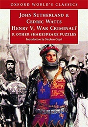 Henry V, War Criminal? (John Sutherland)