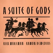Rick Wakeman & Ramon Remedios: A Suite of Gods