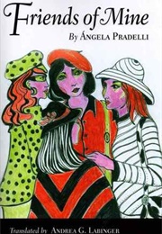 Friends of Mine (Angela Pradelli)