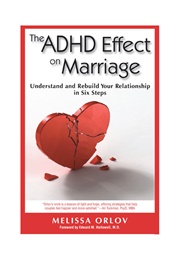 ADHD Effect on Marriage (Melissa Orlov)