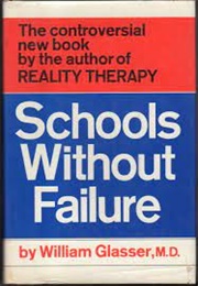 Schools Without Failure (William Glasser)