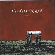 Vendetta Red - Shatterday