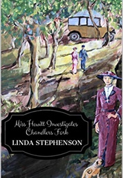Miss Hewitt Investigates Chandlers Fork (Linda Stephenson)