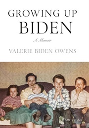 Growing Up Biden (Valerie Biden Owens)