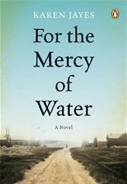 For the Mercy of Water (Karen Jayes)