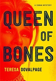 Queen of Bones (Teresa Dovalpage)