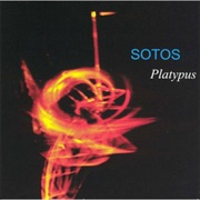 Sotos - Platypus