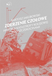 Zderzenie Czołowe (Bartosz Jakubowski)