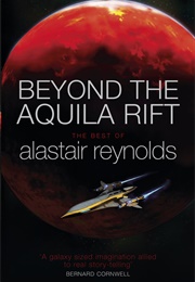 Beyond the Aquila Rift (Alastair Reynolds)