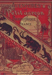 The Adventures of a Prehistoric Boy (Ernest D'hervilly)