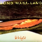 Let the Dog Out - Gondwanaland