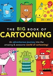 The Big Book of Cartooning (Walter Foster Creative Team)