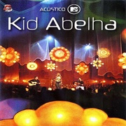 Kid Abelha - Acústico MTV