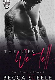 The Lies We Tell (Becca Steele)