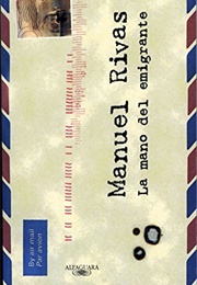 La Mano Del Emigrante (Manuel Rivas)