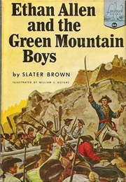 Ethan Allen and the Green Mountain Boys (Slater Brown)