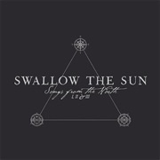 Songs From the North I, II & III - Swallow the Sun