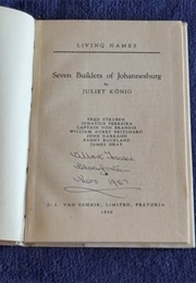 Seven Builders of Johannesburg (Juliet Konig)