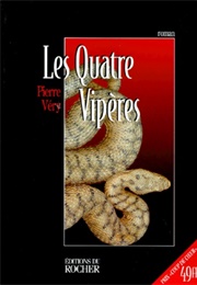 Les Quatre Viperes (Pierre Very)