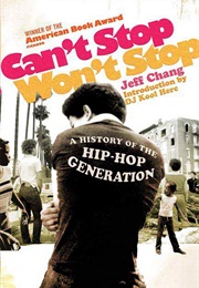 Can't Stop Won't Stop (Jeff Chang)