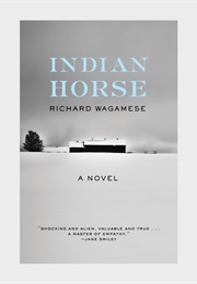 Indian Horse (Richard Wagamese)