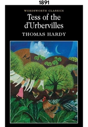 Tess of the D'urbervilles (1891) (Thomas Hardy)
