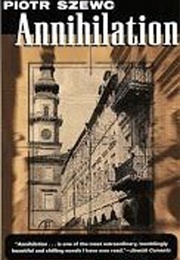 Annihilation (Piotr Szwec)