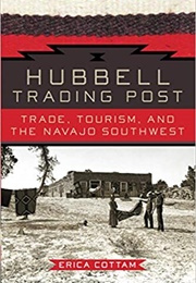 Hubbell Trading Post (Erica Cottam)