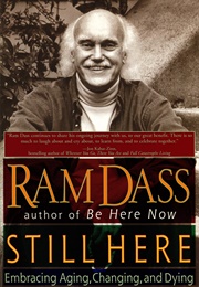 Still Here (Ram Dass)