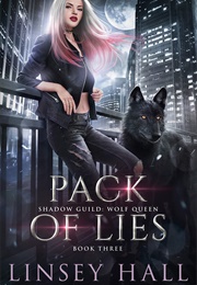 Pack of Lies (Linsey Hall)