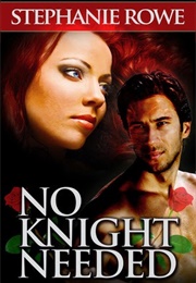 No Knight Needed (Stephanie Rowe)