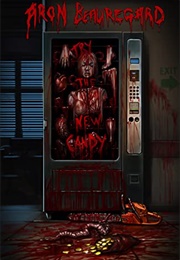 Try the New Candy (Aron Beauregard)