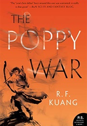 The Poppy War (R.F. Kuang)