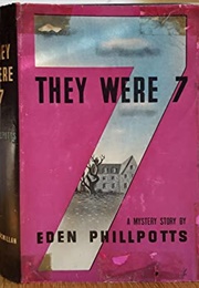 They Were Seven (Eden Phillpotts)