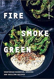 Fire, Smoke, Green (Martin Nordin)