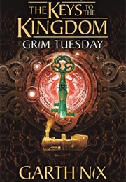 Grim Tuesday (Garth Nix)