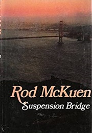 Suspension Bridge (McKuen)