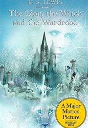 The Lion, the Witch, and the Wardrobe (C.S. Lewis)