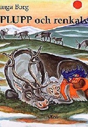 Plupp Och Renkalven (Inga Borg)