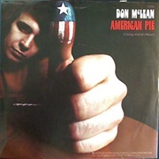 "American Pie," Don McLean (1971)