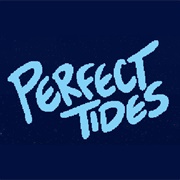Perfect Tides