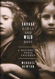 Savage Girls and Wild Boys (Michael Newton)