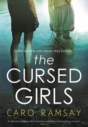 The Cursed Girls (Caro Ramsay)