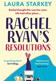 Rachel Ryan's Resolutions (Laura Starkey)