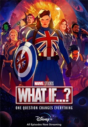 What If...? (Season 1) (2021)