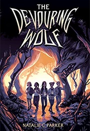 The Devouring Wolf (Natalie C. Parker)