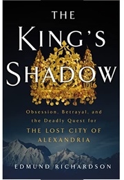 The King&#39;s Shadow (Edmund Richardson)