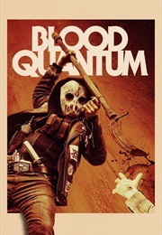 Blood Quantum (2019)